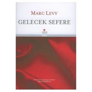 Gelecek Sefere - Ciltli - Marc Levy