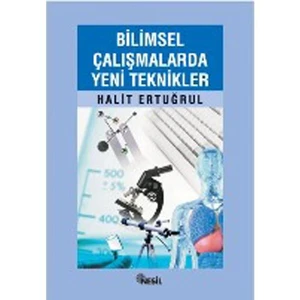Bilimsel Çalışmalarda Yeni Teknikler