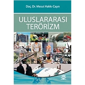 Uluslararası Terörizm - Mesut Hakkı Caşın
