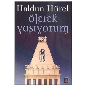 Ölerek Yaşıyorum - Haldun Hürel