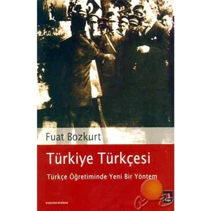 Türkiye Türkçesi Türkçe Öğretiminde Yeni Bir Yöntem