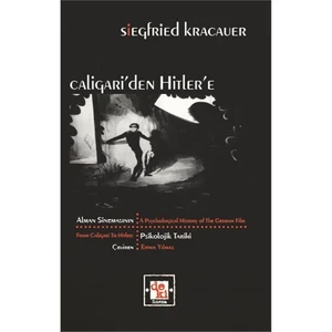 Caligari'Den Hitler'E - (Alman Sinemasının Psikolojik Tarihi)-Siegfried Kracauer