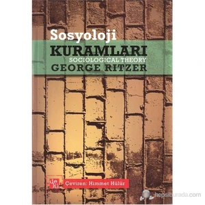 Sosyoloji Kuramları-George Ritzer