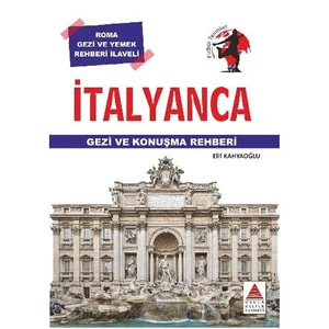 İtalyanca Gezi Ve Konuşma Rehberi-Elif Kahyaoğlu