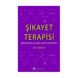 Şikayet Terapisi - Guy Winch