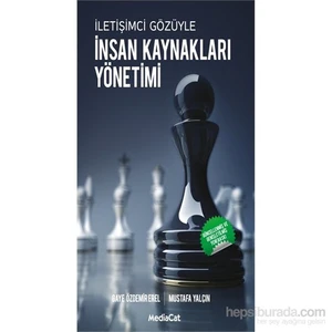 İletişimci Gözüyle İnsan Kaynakları Yönetimi-Gaye Özdemir Erel