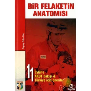 Bir Felaketin Anatomisi