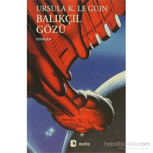 Balıkçıl Gözü - Ursula K. Le Guin