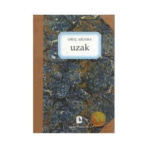 Uzak - Oruç Aruoba