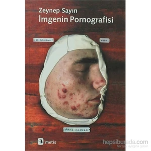 İmgenin Pornografisi -  Zeynep Sayın
