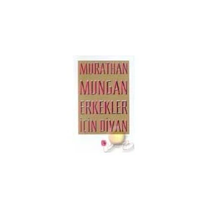 Erkekler İçin Divan - Murathan Mungan