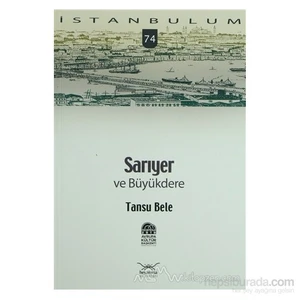 Sarıyer Ve Büyükdere-Tansu Bele