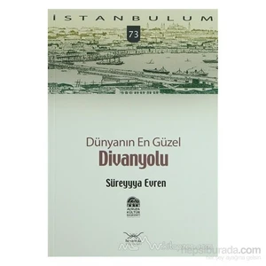 Dünyanın En Güzel Divanyolu-Süreyyya Evren