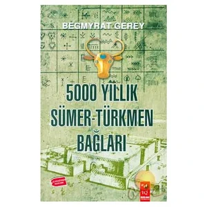 5000 Yıllık Sümer - Türkmen Bağları