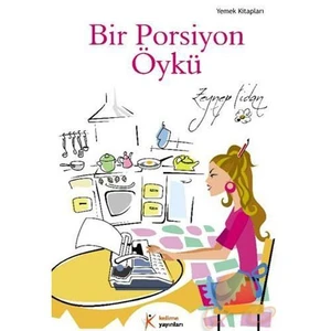 BİR PORSİYON ÖYKÜ