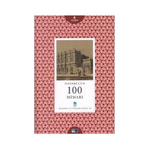 İstanbul'Un 100 Mimarı-İbrahim Toraman