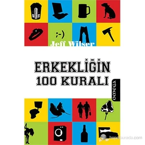 Erkekliğin 100 Kuralı-Jeff Wilser