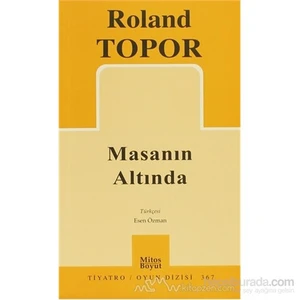 Masanın Altında - Roland Topor