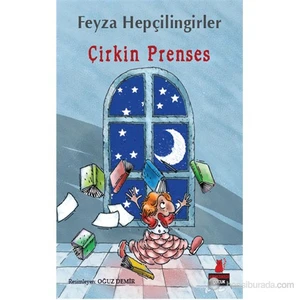 Çirkin Prenses - Feyza Hepçilingirler