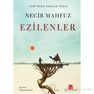 Ezilenler (Malhamat Al - Harafish) - Necib Mahfuz