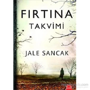 Fırtına Takvimi - Jale Sancak