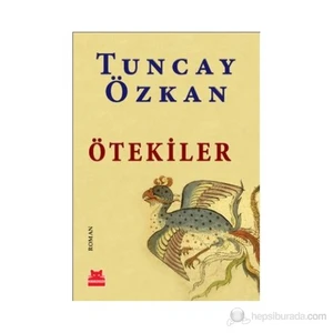 Ötekiler - Tuncay Özkan