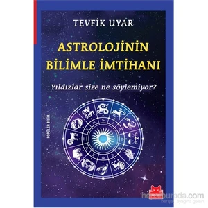 Astrolojinin Bilimle İmtihanı
