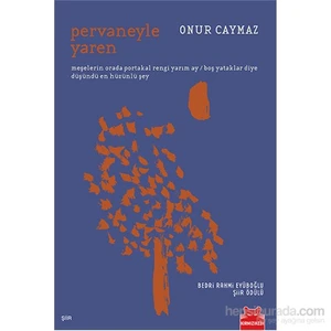 Pervaneyle Yaren - Onur Caymaz