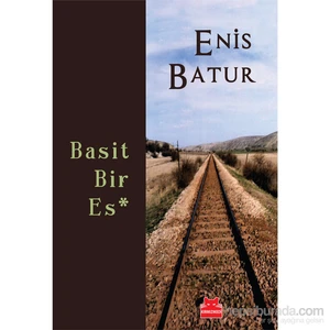 Basit Bir Es - Enis Batur