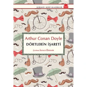 Dörtlerin İşareti - Sir Arthur Conan Doyle
