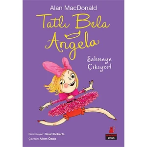 Tatlı Bela Angela Sahneye Çıkıyor-Alan Macdonald
