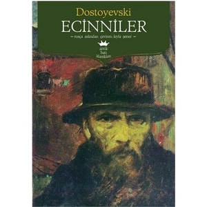 Ecinniler - Fyodor Mihayloviç Dostoyevski