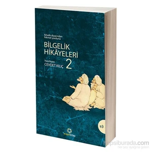 Bilgelik Hikâyeleri 2-Cevdet Kılıç