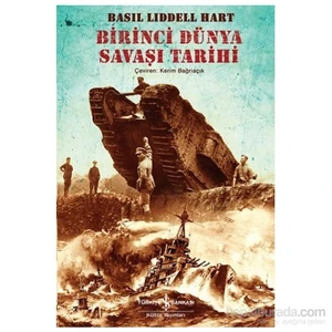 Birinci Dünya Savaşı Tarihi - B. H. Liddell Hart