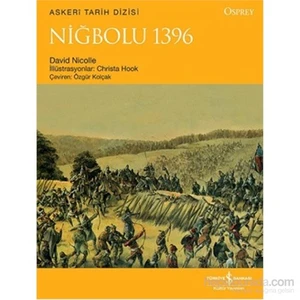 Niğbolu 1396 - David Nicolle