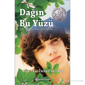Dağın Bu Yüzü: Bir Doğaya Kaçış Romanı - Jean Craighead George