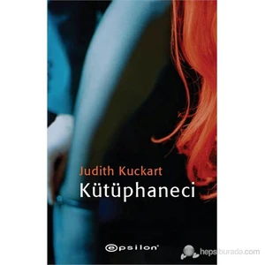 Kütüphaneci - Judith Kuckart