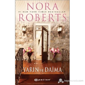 Yarın ve Daima - Nora Roberts