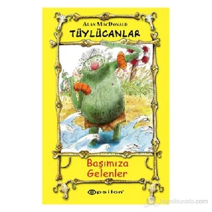 Tüylücanlar – 3 Başımıza Gelenler-Alan Macdonald