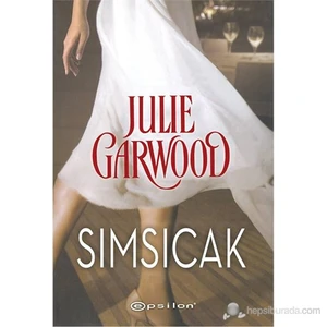 Sımsıcak - Julie Garwood