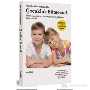 Çocukluk Bitmesin!-Atilla Büyükgebiz