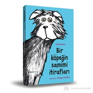 Bir Köpeğin Samimi İtirafları - Jutta Richter