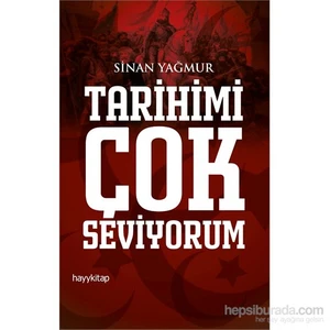 Tarihimi Çok Seviyorum-Sinan Yağmur