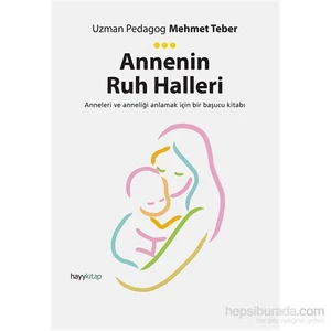Annenin Ruh Halleri-Mehmet Teber