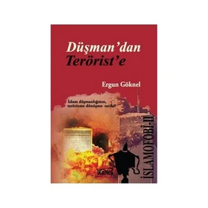 İslamofobi 2: Düşmandan Teröriste-Ergun Göknel