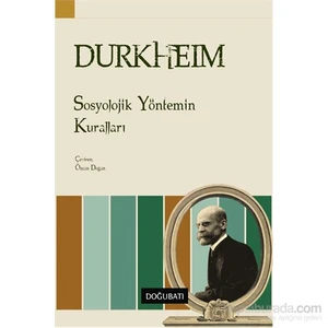 Sosyolojik Yöntemin Kuralları - Emile Durkheim
