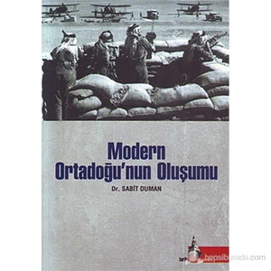 Modern Ortadoğu'Nun Oluşumu-Sabit Duman