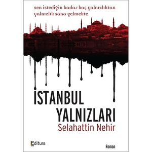 İstanbul Yalnızları-Selahattin Nehir