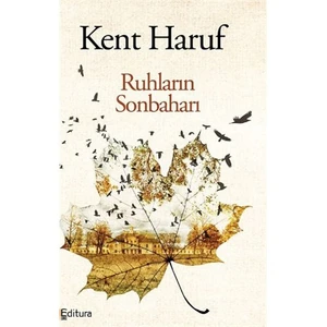 Ruhların Sonbaharı-Kent Haruf