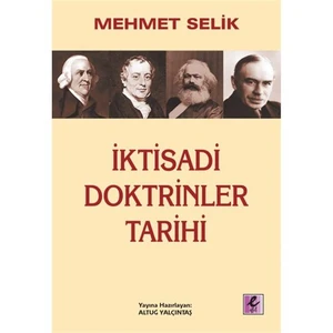 İktisadi Doktrinler Tarihi-Mehmet Selik